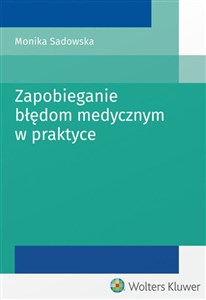 Zapobieganie błędom medycznym w praktyce