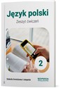 Język polski 2 Zeszyt ćwiczeń Szkoła branżowa I stopnia