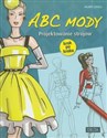 ABC mody Projektowanie strojów krok po kroku - Hilary Lovell