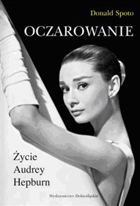 Oczarowanie Życie Audrey Hepburn - Księgarnia UK