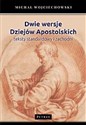 Dwie wersje Dziejów Apostolskich Teksty standardowy i zachodni