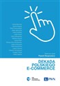 Dekada polskiego e-commerce 