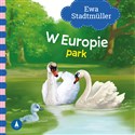 W Europie Park - Ewa Stadtmuller