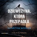 [Audiobook] Dziewczyna, która przepadła