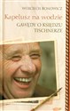Kapelusz na wodzie Gawędy o księdzu Tischnerze - Wojciech Bonowicz
