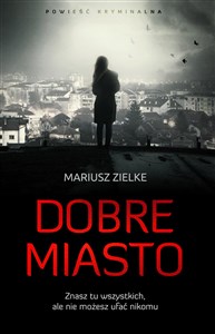 Dobre miasto - Księgarnia UK