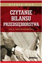 Czytanie bilansu przedsiębiorstwa dla menedżerów