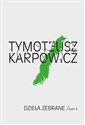 Dzieła zebrane t.4 + CD - Tymoteusz Karpowicz