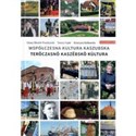 Współczesna kultura kaszubska. Terôczasnô kaszëbskô kùltura