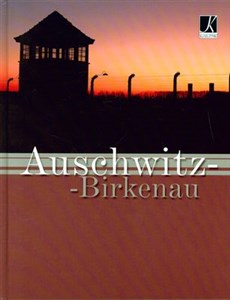 Auschwitz Birkenau wersja niemiecka