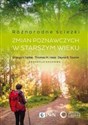 Różnorodne ścieżki zmian poznawczych w starszym wieku Czynniki motywacyjne i kontekstowe