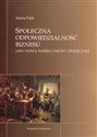 Społeczna odpowiedzialność biznesu jako nowa wersja umowy społecznej