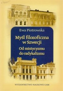 Myśl filozoficzna w Szwecji Od mistycyzmu do radykalizmu