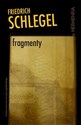 Fragmenty - Friedrich Schlegel