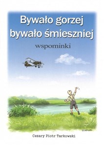 Bywało gorzej bywało śmieszniej - Księgarnia UK