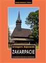 Zakarpacie. Przewodnik krajoznawczo-historyczny po Ukrainie  Zachodniej. Część 8 