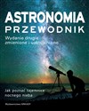 Astronomia Przewodnik Jak poznać tajemnice nocnego nieba - Will Gater, Anton Vamolew