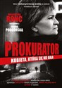 Prokurator Kobieta która się nie bała - Joanna Podgórska, Małgorzata Ronc