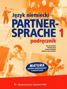 Partnersprache 1 Język niemiecki Podręcznik Szkoły ponadgimnazjalne