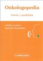 Onkologopedia Teoria i praktyka - Agnieszka Hamerlińska