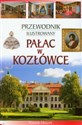 Pałac w Kozłówce Przewodnik ilustrowany wersja polska - 
