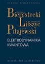 Elektrodynamika kwantowa - Władimir B. Bierestecki, Jewgienij M. Lifszyc, Lew P. Pitajewski