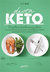 Dieta KETO. Trzydziestodniowy plan na zrzucenie wagi, przywrócenie równowagi hormonalnej - Księgarnia Niemcy (DE)