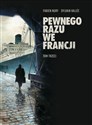 Pewnego razu we Francji - Fabien Nury, Sylvain Vallee