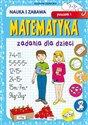 Matematyka Zadania dla dzieci Poziom 1 Nauka i zabawa