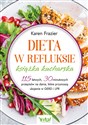 Dieta w refluksie książka kucharska - Karen Frazier