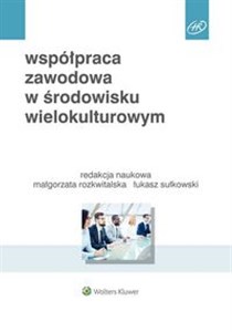 Współpraca zawodowa w środowisku wielokulturowym