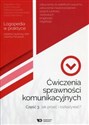 Ćwiczenia sprawności komunikacyjnych Część 3 Jak prosić i rozkazywać - Jolanta Panasiuk