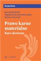 Prawo karne materialne Kurs skrócony - Konrad Burdziak, Magdalena Kowalewska-Łukuć, Mariusz Nawrocki