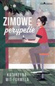 Zimowe perypetie  - Katarzyna Wit-Formela