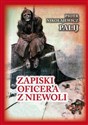 Zapiski oficera z niewoli - Piotr Nikołajewicz Palij