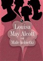 Małe kobietki - Louisa May Alcott