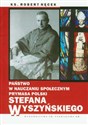 Państwo w nauczaniu społecznym Prymasa Polski Stefana Wyszyńskiego