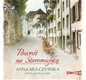 [Audiobook] Powrót na Staromiejską - Anna Mulczyńska