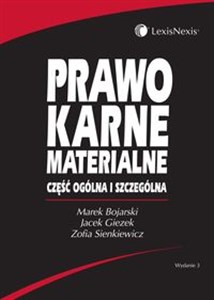 Prawo karne materialne Część ogólna i szczególna