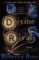 Divine Rivals  - Rebecca Ross