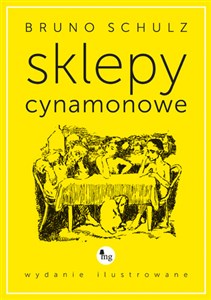 Sklepy cynamonowe wydanie ilustrowane