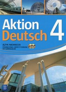 Aktion Deutsch 4 Podręcznik i repetytorium + 2CD Gimnazjum - Księgarnia UK