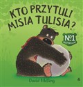 Kto przytuli Misia Tulisia?