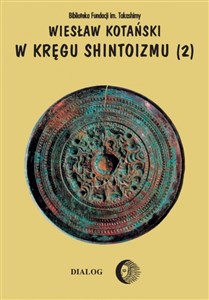 W kręgu shintoizmu Doktryna kult organizacja Tom 2 - Księgarnia Niemcy (DE)