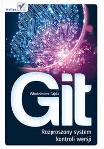 Git Rozproszony system kontroli wersji