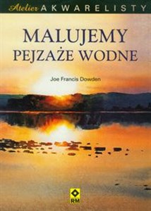 Malujemy pejzaże wodne