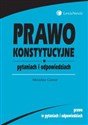 Prawo konstytucyjne w pytaniach i odpowiedziach