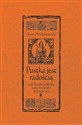 Pustka jest radością, czyli filozofia buddyjska z przymrużeniem (trzeciego) oka