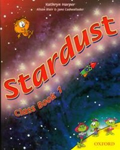 Stardust 1Class Book Szkoła podstawowa