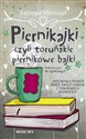 Piernikajki czyli toruńskie piernikowe bajki - Katarzyna Kluczwajd